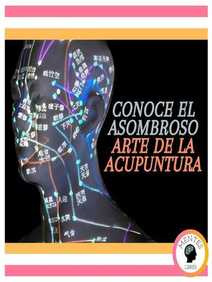 cover image of Conoce El Asombroso Arte De La Acupuntura